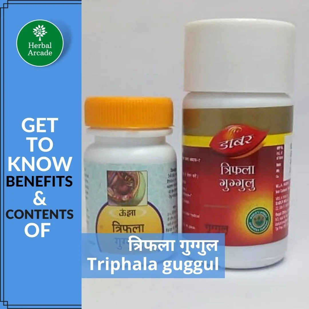 Triphala guggul ke fayde Herbal Arcade