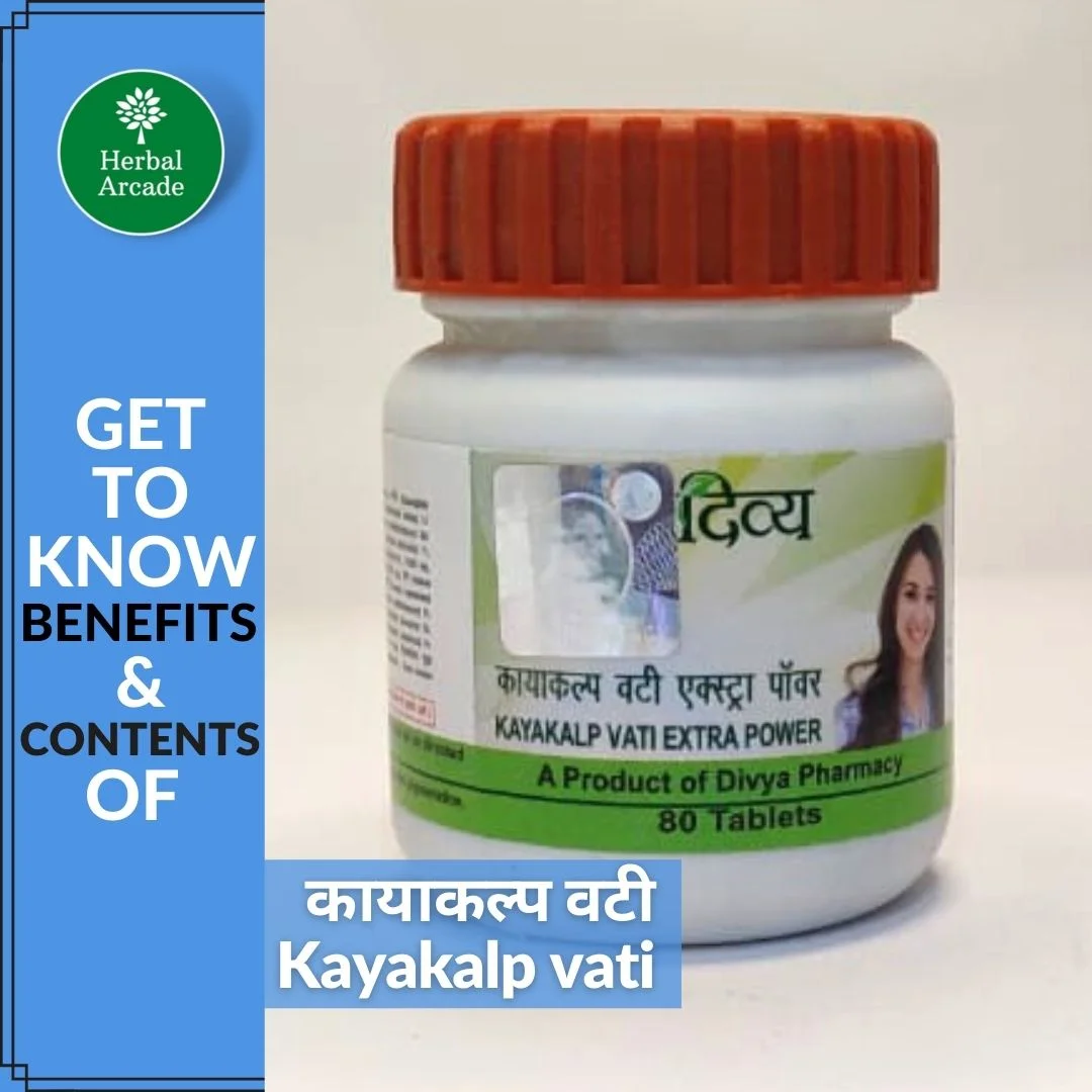 Divya Kayakalp vati ke fayde Herbal Arcade