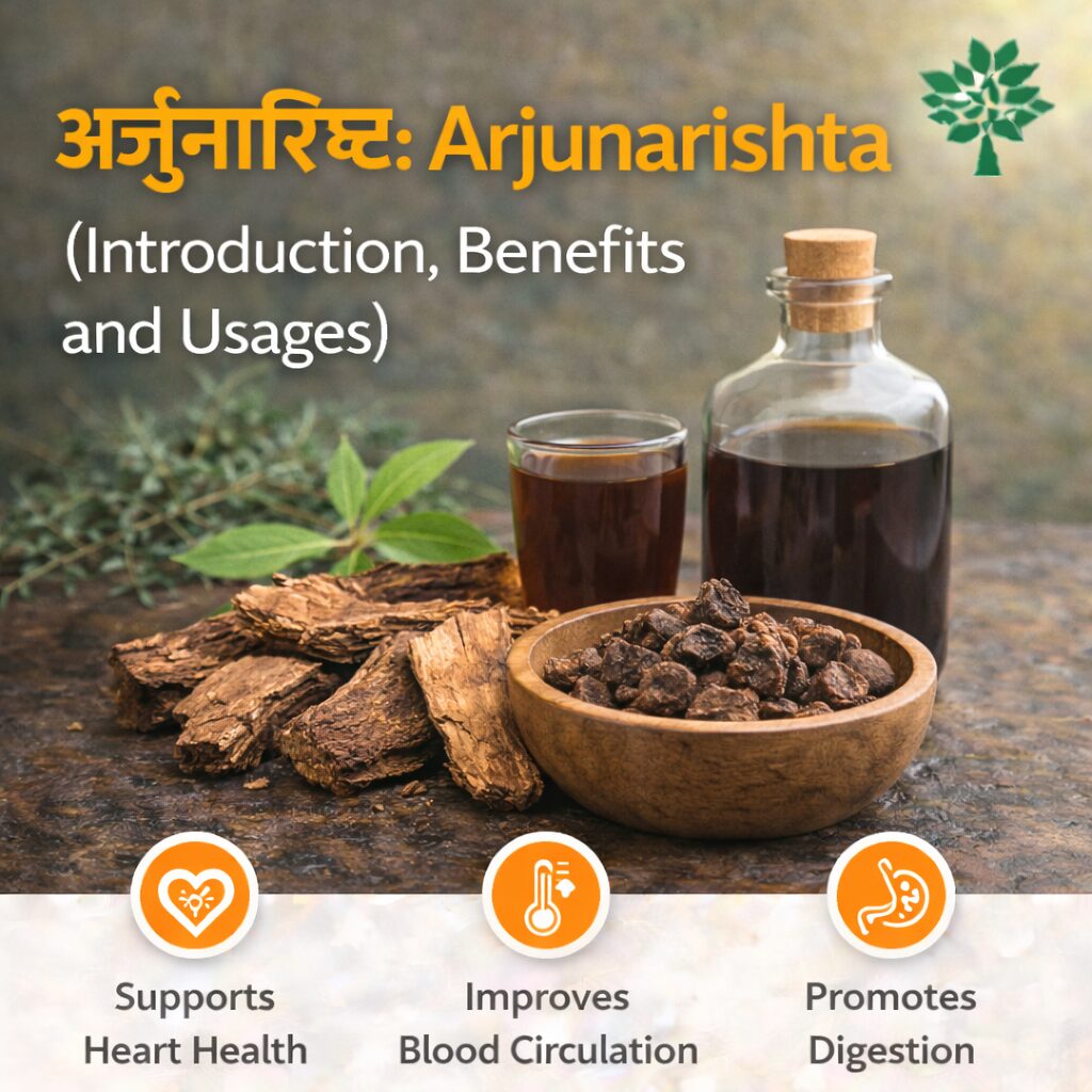 Arjunarishta: Introduction, Benefits and Usages